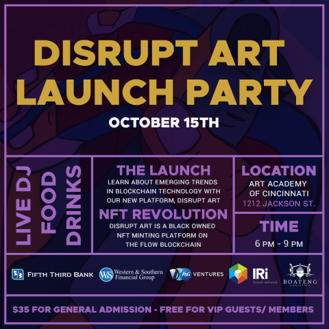 The First Black-Owned NFT Marketplace, Disrupt Art, Launches October 15th 4